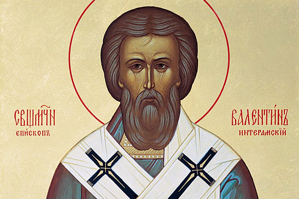 Священномученик Валентин, епископ Интерамны (ок. 273 г.)